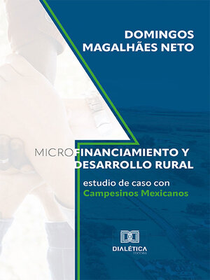 cover image of Microfinanciamiento y Desarrollo Rural